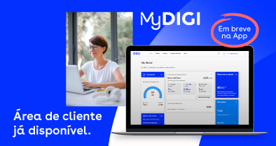 My DIGI: a plataforma que te dá liberdade para gerires os teus serviço