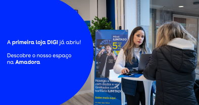 A primeira loja DIGI já abriu! Descobre o nosso espaço na Amadora
